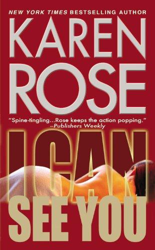 Karen Rose: I Can See You (Paperback, 2010, Grand Central Publishing)