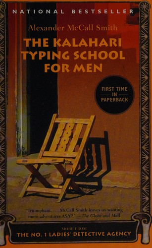 Alexander McCall Smith: The Kalahari Typing School for men (2004, Vintage Canada)