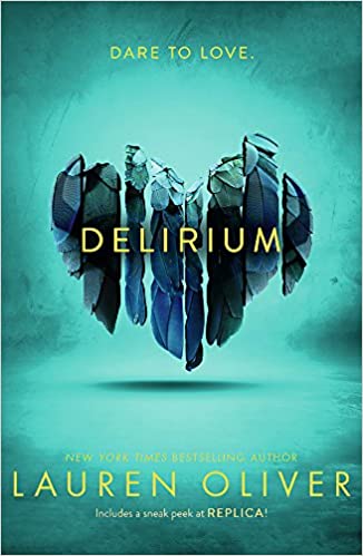 Lauren Oliver: Delirium (2011, HarperCollins Publishers Limited)
