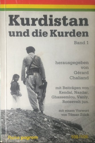 Gérard Chaliand: Kurdistan und die Kurden (Paperback, German language, 1984, Gesellschaft für bedrohte Völker)