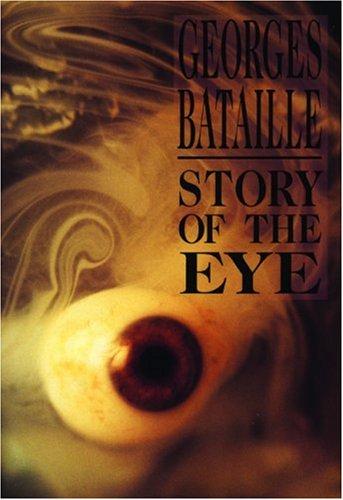 Georges Bataille: Story of the eye (1987, City Lights Books)