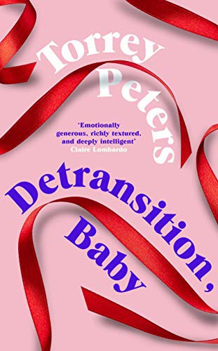 Torrey Peters: Detransition, Baby (Hardcover)