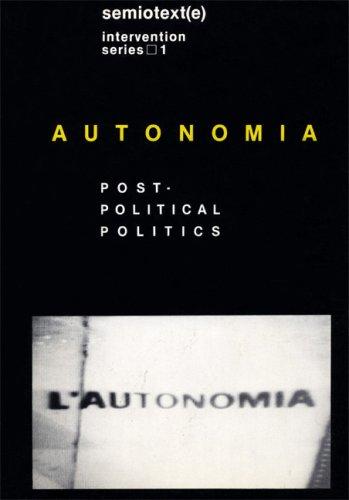 Sylvère Lotringer, Christian Marazzi: Autonomia (Hardcover, 2007, Semiotext(e))