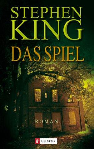 Stephen King: Das Spiel (Paperback, German language, 2002, Ullstein Tb)