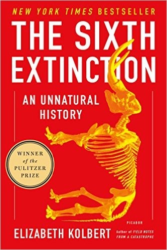 Elizabeth Kolbert: The Sixth Extinction (Paperback, 2015, Macmillan USA)