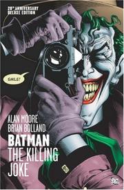 Alan Moore, Brian Bolland, Alan Moore: Batman (Hardcover, 2008, DC Comics)