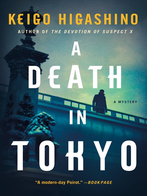 Keigo Higashino, Giles Murray: A Death in Tokyo (Paperback, 2023, Minotaur Books)