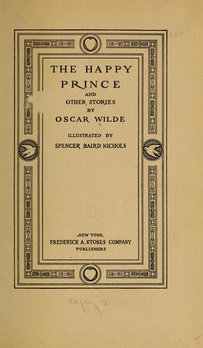 Oscar Wilde: The Happy Prince and Other Stories (1913, Frederick A. Stokes)
