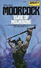 Michael Moorcock: Elric of Melnibone (1976, DAW)