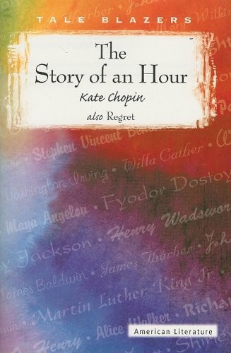 Kate Chopin: The Story of an Hour (Paperback, 2000, Perfection Learning)