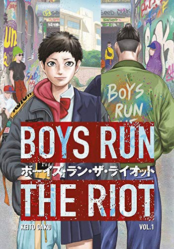 Keito Gaku: Boys Run the Riot 1 (Paperback, 2021, Kodansha Comics)