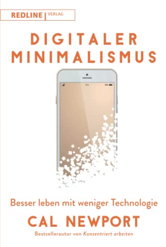 Cal Newport: Digitaler Minimalismus (Hardcover, Deutsch language, 2019, Redline Verlag)