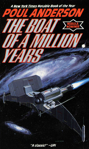 Poul Anderson: The boat of a million years. (1992, Orbit)
