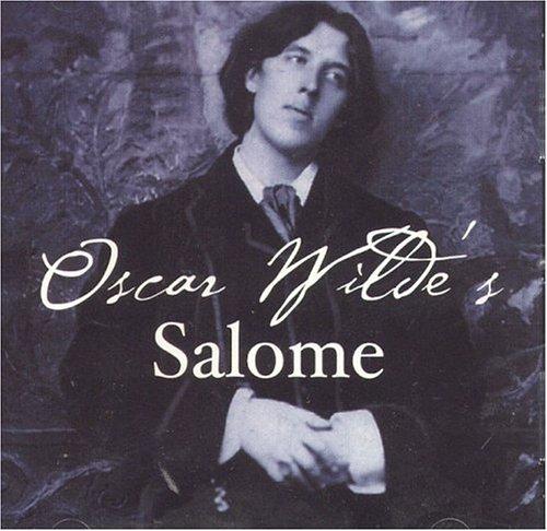 Oscar Wilde: Salome (AudiobookFormat, 2004, Insomniac Press)