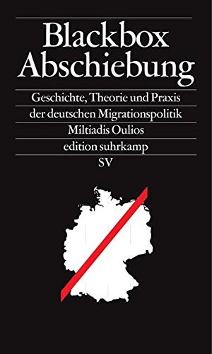 Miltiadis Oulios: Blackbox Abschiebung (Paperback, 2015, Suhrkamp Verlag AG)