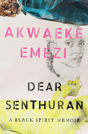 Akwaeke Emezi: Dear Senthuran (Paperback, Riverhead Books)
