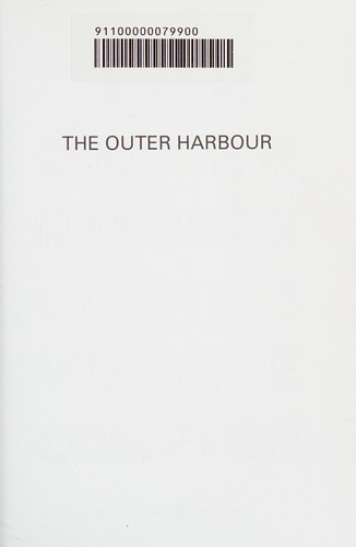 Wayde Compton: The outer harbour (2015)
