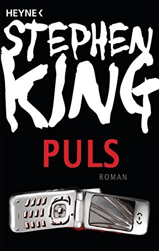 Stephen King: Puls (Paperback, 2007, Heyne Verlag)