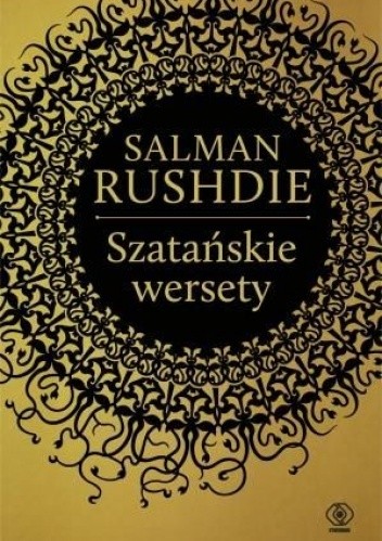 Salman Rushdie: Szatańskie wersety (2018, Dom Wydawniczy Rebis)
