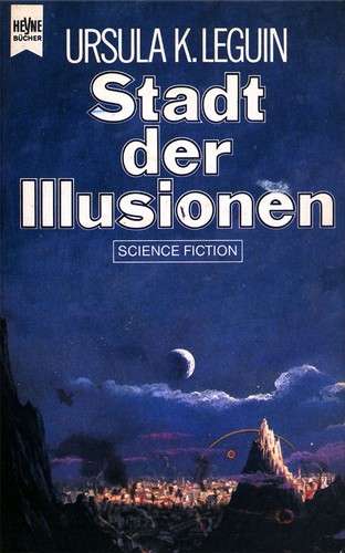 Ursula K. Le Guin: Stadt der Illusionen (Paperback, German language, 1982, Heyne)