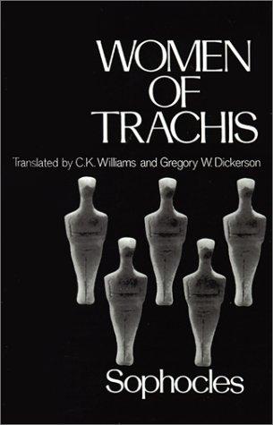 Sophocles: Women of Trachis (Greek Tragedy in New Translations) (1991, Oxford University Press, USA)