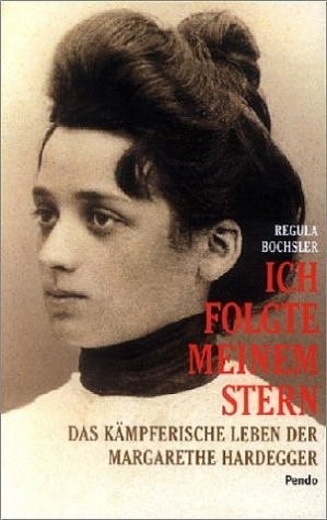 Regula Bochsler: Ich folgte meinem Stern (Paperback, German language, 2004, Pendo Verlag)