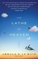 Ursula K. Le Guin: The Lathe Of Heaven (Paperback, 2008, Scribner)