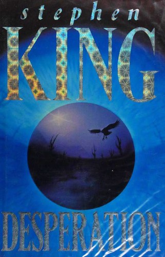 Stephen King: Desperation (Hardcover, 1996, Hodder & Stoughton)