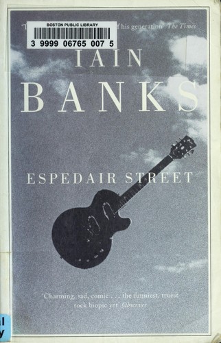 Iain M. Banks: Espedair Street. (1990, Abacus)