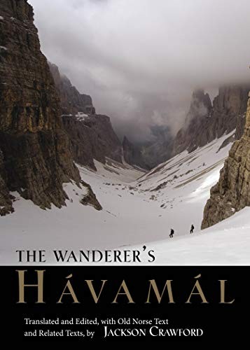 Jackson Crawford: The Wanderer's Hávamál (Hardcover, 2019, Hackett Publishing Company, Inc.)