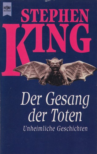 Stephen King: Der Gesang der Toten (Paperback, German language, 1990, Wilhelm Heyne Verlag GmbH & Co. KG)