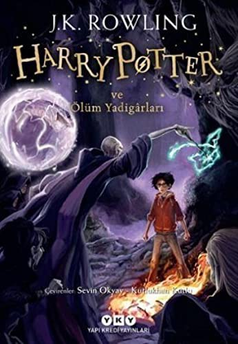 J. K. Rowling: Harry Potter ve Ölüm Yadigarları (Paperback, 2007, Yapı Kredi Yayınları, Yap Kredi Yaynlar)