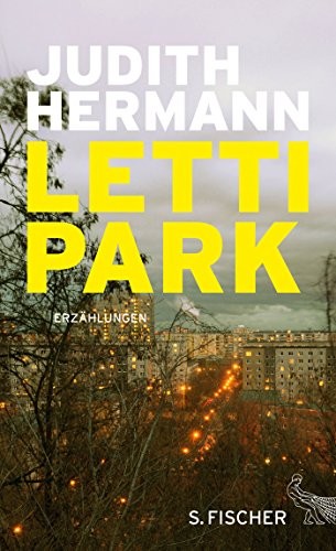 Judith Hermann: Lettipark (Hardcover, FISCHER, S.)