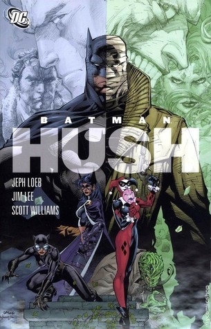 Jeph Loeb: Hush (2009, DC Comics)