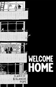 Clarrie Pope, Blanche Pope: Welcome Home (Paperback, Autonomedia)