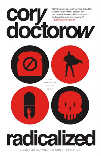 Cory Doctorow: Radicalized (2020, Doherty Associates, LLC, Tom)