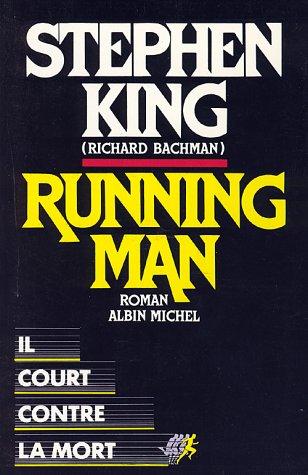 Stephen King: Running man (Paperback, French language, 2000, Albin Michel)