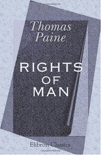 Thomas Paine: Rights of Man (Paperback, 2000, Adamant Media Corporation)