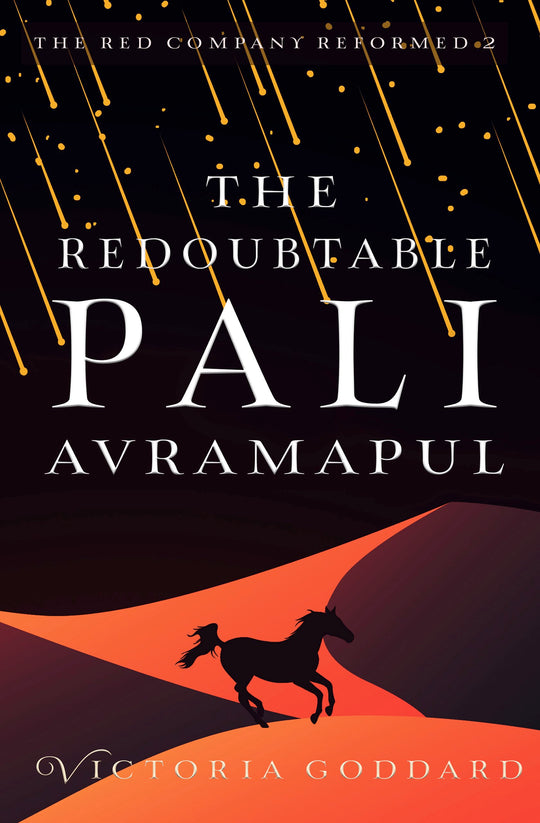 Victoria Goddard: The Redoubtable Pali Avramapul (EBook)