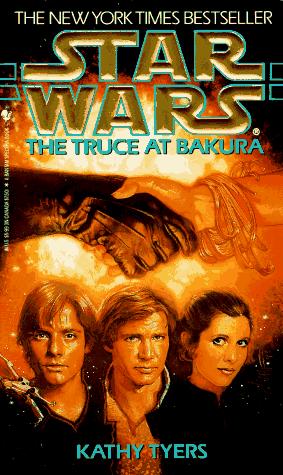 Kathy Tyers: The Truce at Bakura (Star Wars) (Paperback, 1994, Spectra)