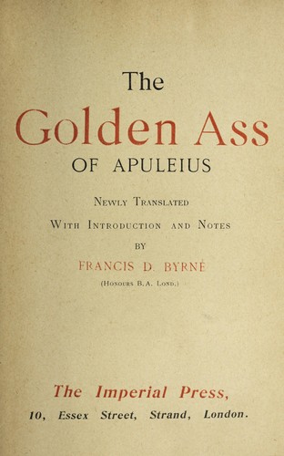 Apuleius: The golden ass of Apuleius (1904, Imperial Press)