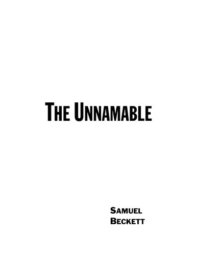 Samuel Beckett: Unnamable (1978, Grove Press)