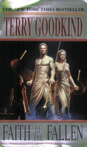 Terry Goodkind: Faith of the Fallen (Sword of Truth, #6) (2001)