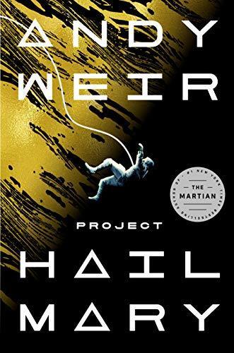 Andy Weir: Project Hail Mary (2021)