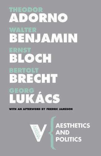 Walter Benjamin, Theodor W. Adorno, Bertolt Brecht, Ernst Bloch, György Lukács: Aesthetics and Politics (2007)