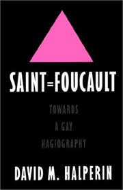 David M. Halperin: Saint Foucault (1996, Oxford University Press, USA)