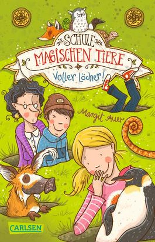 Margit Auer: Die Schule der magischen Tiere - Voller Löcher! (Deutsch language)