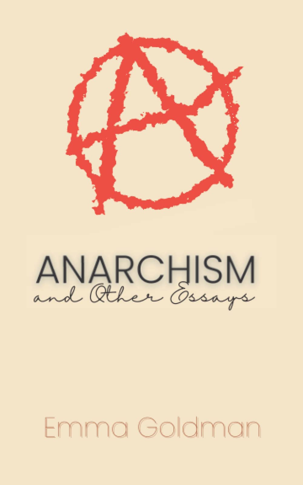 Emma Goldman: Anarchism and Other Essays (Paperback, 2022, Kumquat Publications)