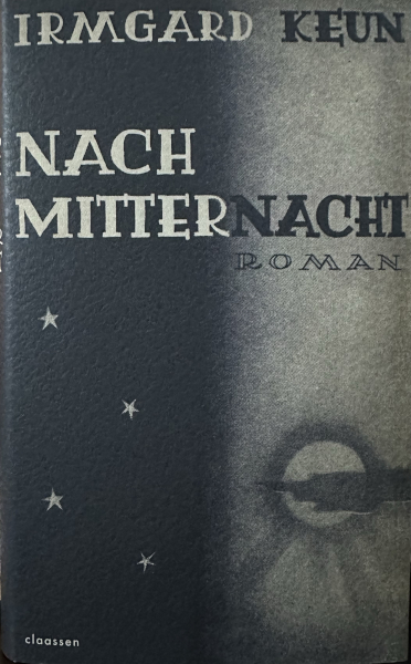 Irmgard Keun: Nach Mitternacht (Hardcover, deutsch language, 2022, Claassen-Verlag)