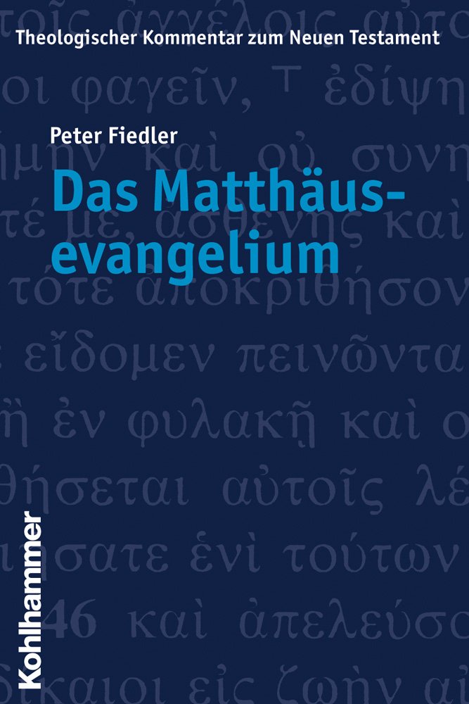Peter Fiedler: Das Matthäusevangelium (German language, 2006, W. Kohlhammer)
